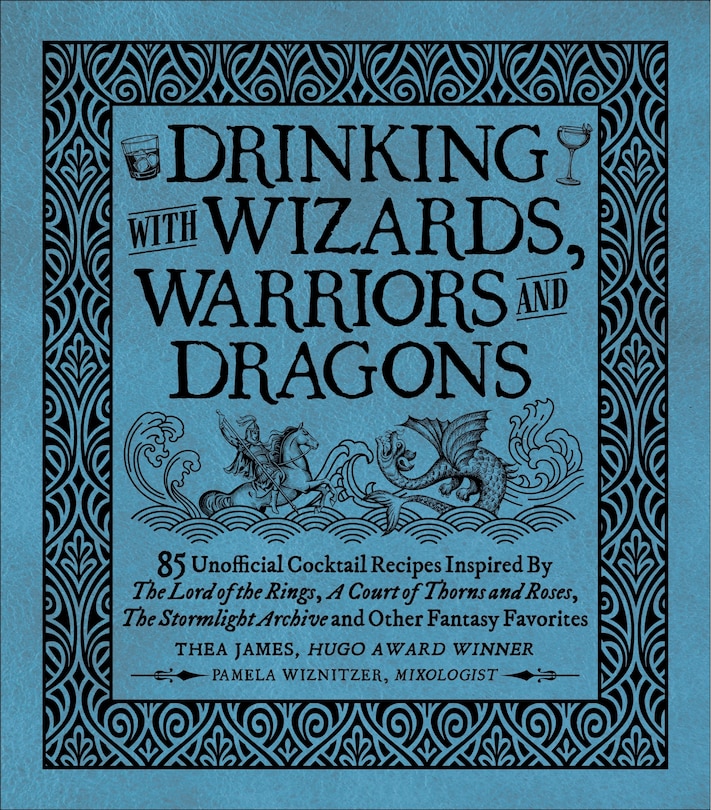 Couverture_Drinking with Wizards, Warriors and Dragons