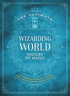 Front cover_The Ultimate Wizarding World History of Magic