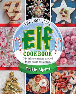 Front cover_The Unofficial Elf Cookbook