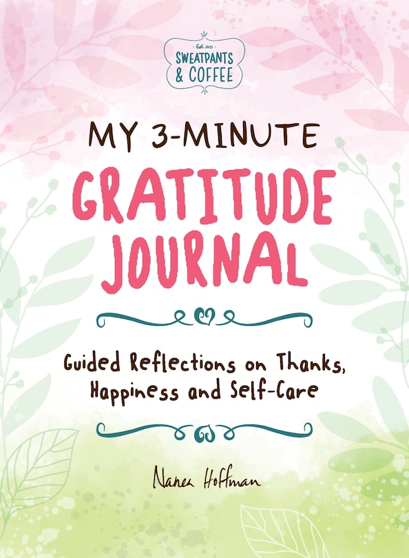 Front cover_My 3-Minute Gratitude Journal (Sweatpants & Coffee)