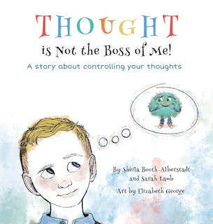 Front cover_Thought is Not the Boss of Me!
