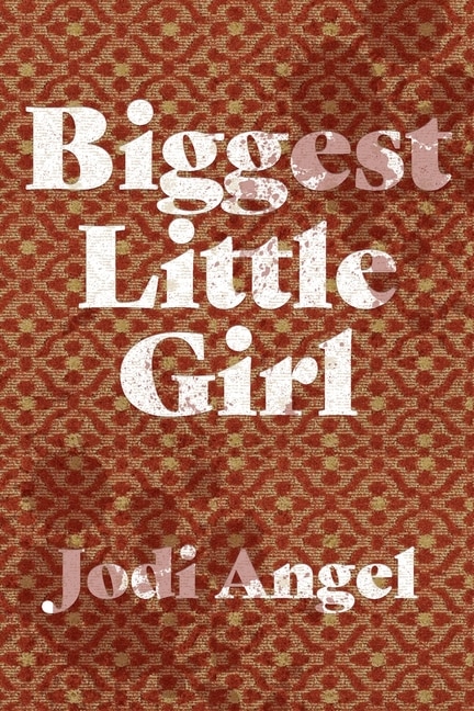 Front cover_Biggest Little Girl