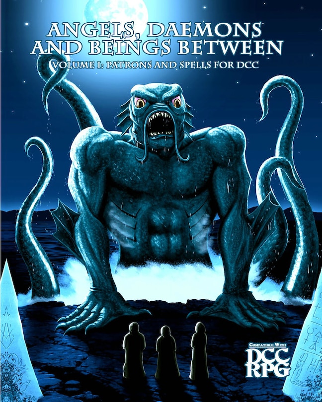 Front cover_Angels, Daemons and Beings Between Volume 1 - Patrons and Spells for DCC