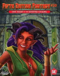 Front cover_Fifth Edition Fantasy #20: One Night Inside the Sinister Citadel