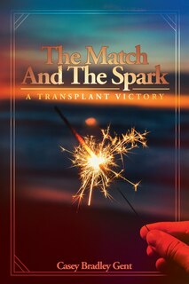 Front cover_The Match And The Spark