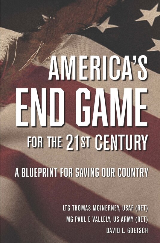 Front cover_America's End Game For The 21st Century
