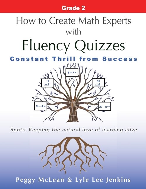 Front cover_How to Create Math Experts with Fluency Quizzes Grade 2