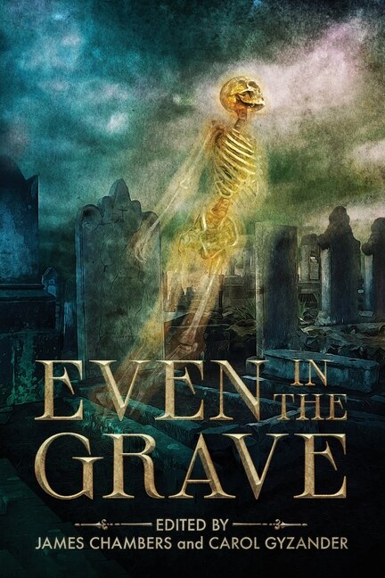 Front cover_Even in the Grave