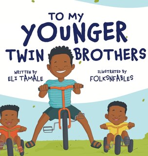 Front cover_To My Younger Twin Brothers