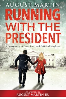 Front cover_Running with the President
