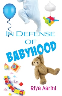 Couverture_In Defense of Babyhood