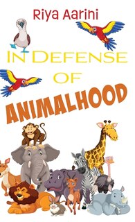 Couverture_In Defense of Animalhood