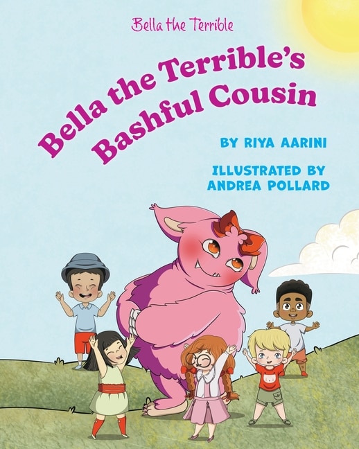 Front cover_Bella the Terrible's Bashful Cousin