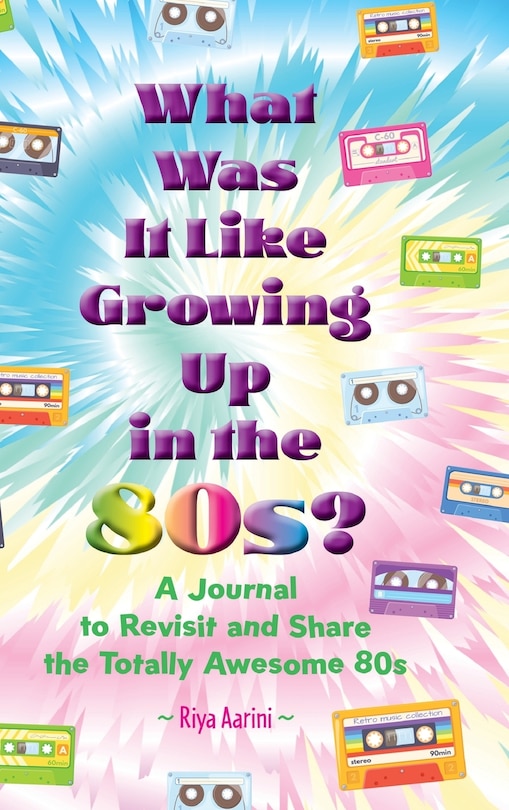 Couverture_What Was It Like Growing Up in the 80s?