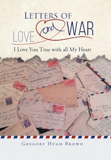 Front cover_Letters of Love and War