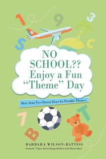 Couverture_No School Enjoy a fun 'Theme' Day