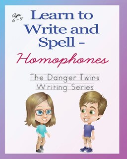 Front cover_Learn to Write and Spell - Homophones