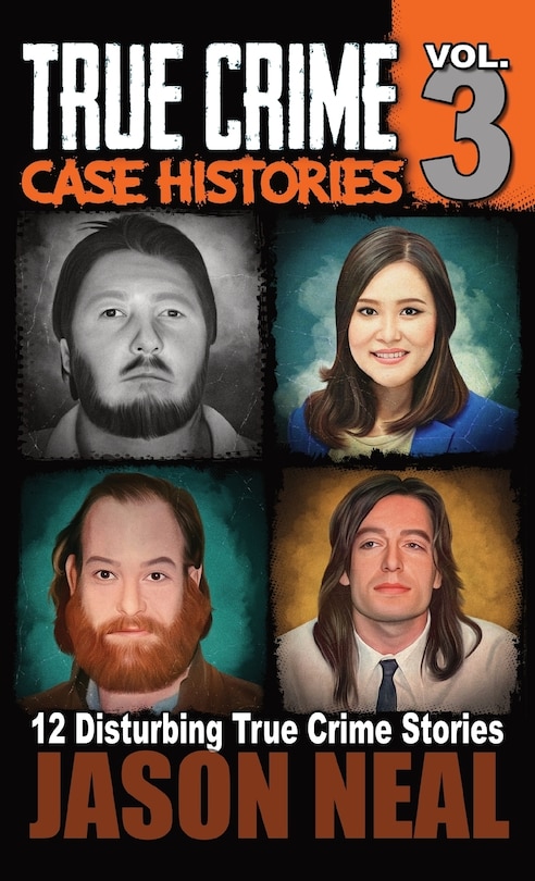 Couverture_True Crime Case Histories - Volume 3