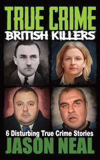Front cover_True Crime British Killers - A Prequel