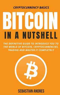 Couverture_Bitcoin in a Nutshell