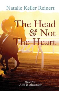 Front cover_The Head and Not The Heart (Alex & Alexander