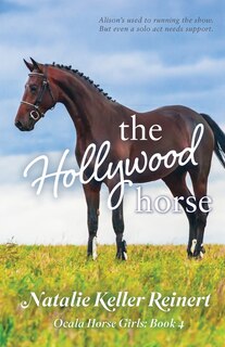 Front cover_The Hollywood Horse (Ocala Horse Girls