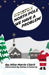 Front cover_North Pole, We Have a Problem!