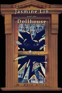Front cover_Jasmine Lin and the Dollhouse