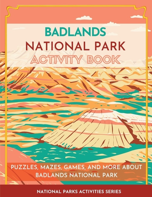 Couverture_Badlands National Park Activity Book