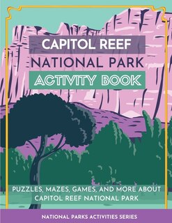 Front cover_Capitol Reef National Park Activity Book