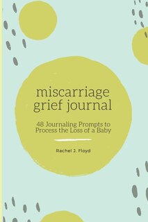 Front cover_Miscarriage Grief Journal