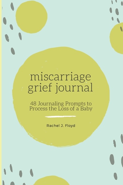Front cover_Miscarriage Grief Journal