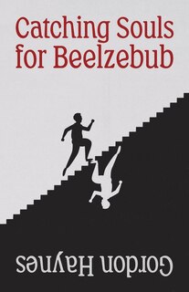 Front cover_Catching Souls for Beelzebub