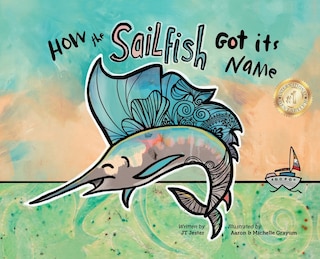 Front cover_How the Sailfish Got Its Name