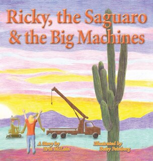 Front cover_Ricky, the Saguaro & the Big Machines
