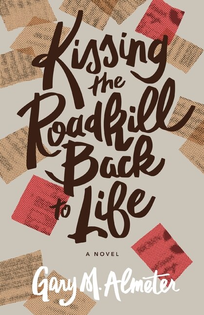 Couverture_Kissing the Roadkill Back to Life