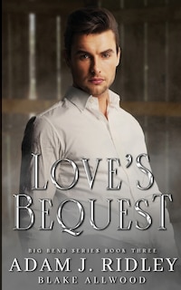 Front cover_Love's Bequest