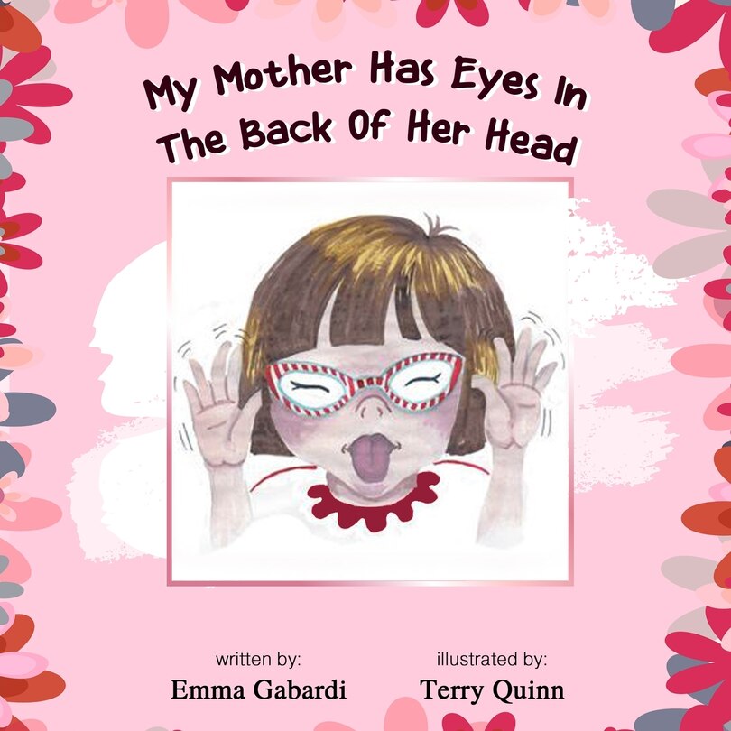 Front cover_My Mother Has Eyes In The Back Of Her Head
