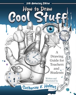 Couverture_How to Draw Cool Stuff: A Drawing Guide for Teachers and Students