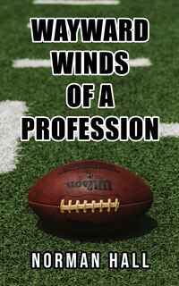 Front cover_Wayward Winds of a Profession