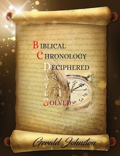 Couverture_Biblical Chronology Deciphered