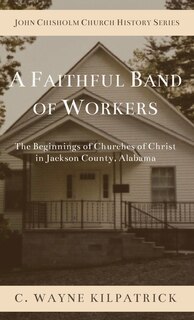 Front cover_A Faithful Band of Workers