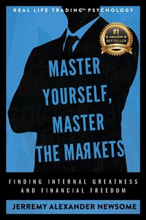 Front cover_Master Yourself, Master the Markets