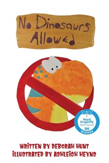 Front cover_No Dinosaurs Allowed