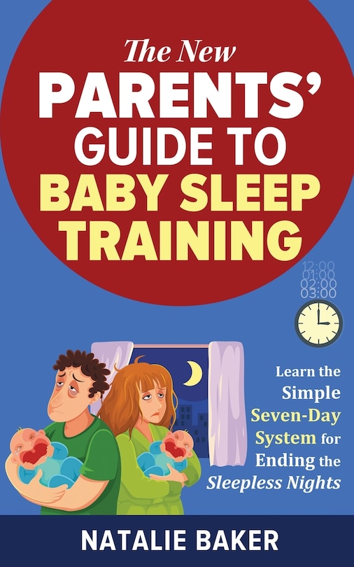 Front cover_The New Parents' Guide To Baby Sleep Training