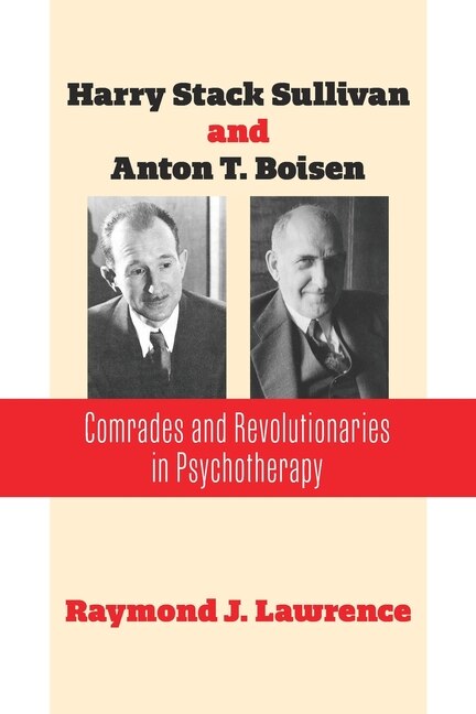 Front cover_Harry Stack Sullivan and Anton T. Boisen