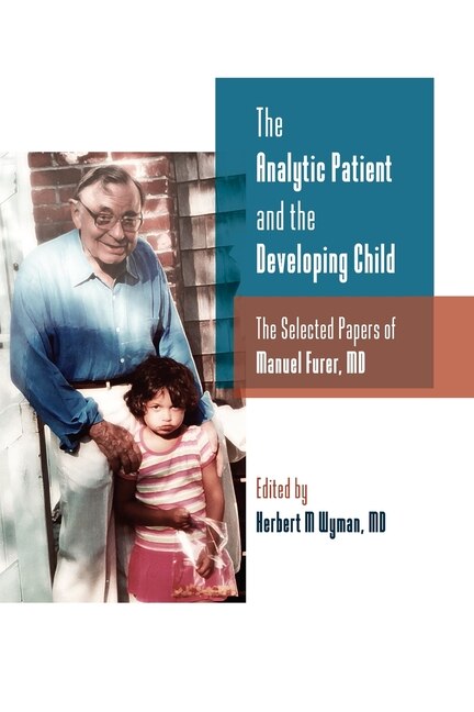 Front cover_The Analytic Patient and the Developing Child