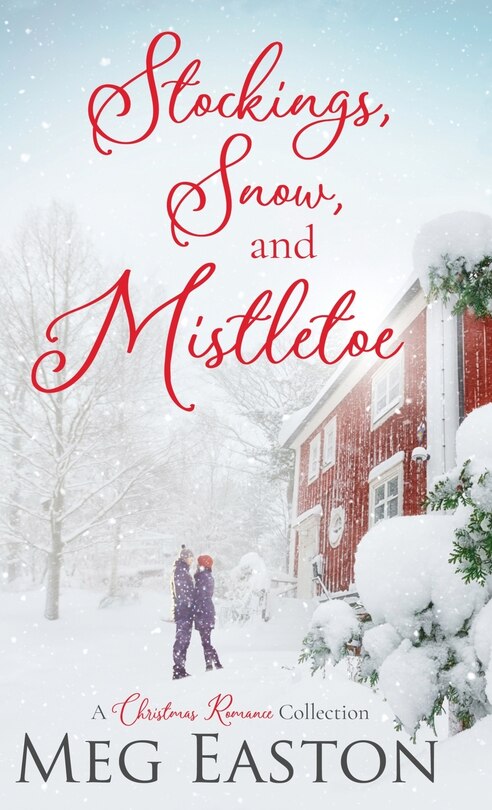 Front cover_Stockings, Snow, and Mistletoe
