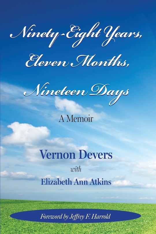 Front cover_Ninety-Eight Years, Eleven Months, Nineteen Days