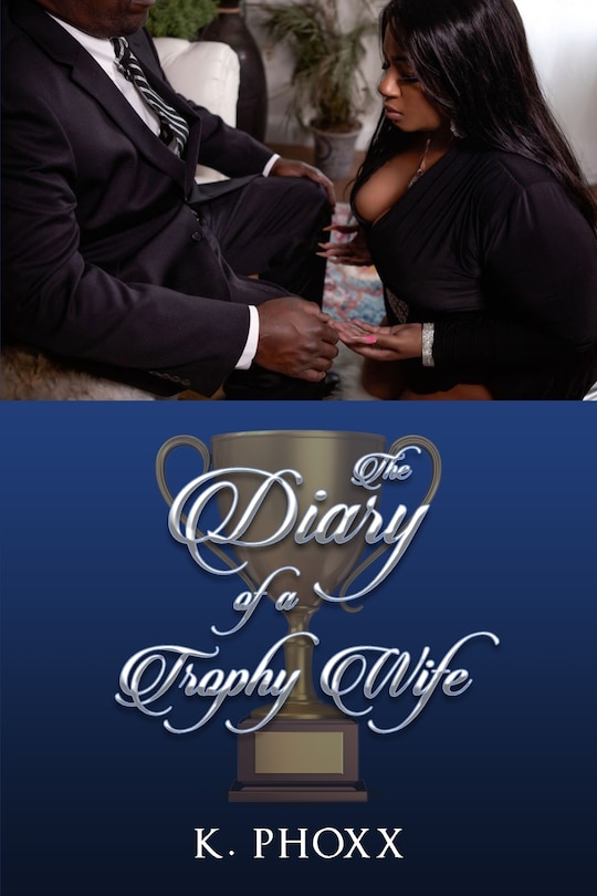 Front cover_The Diary Of A Trophy Wife